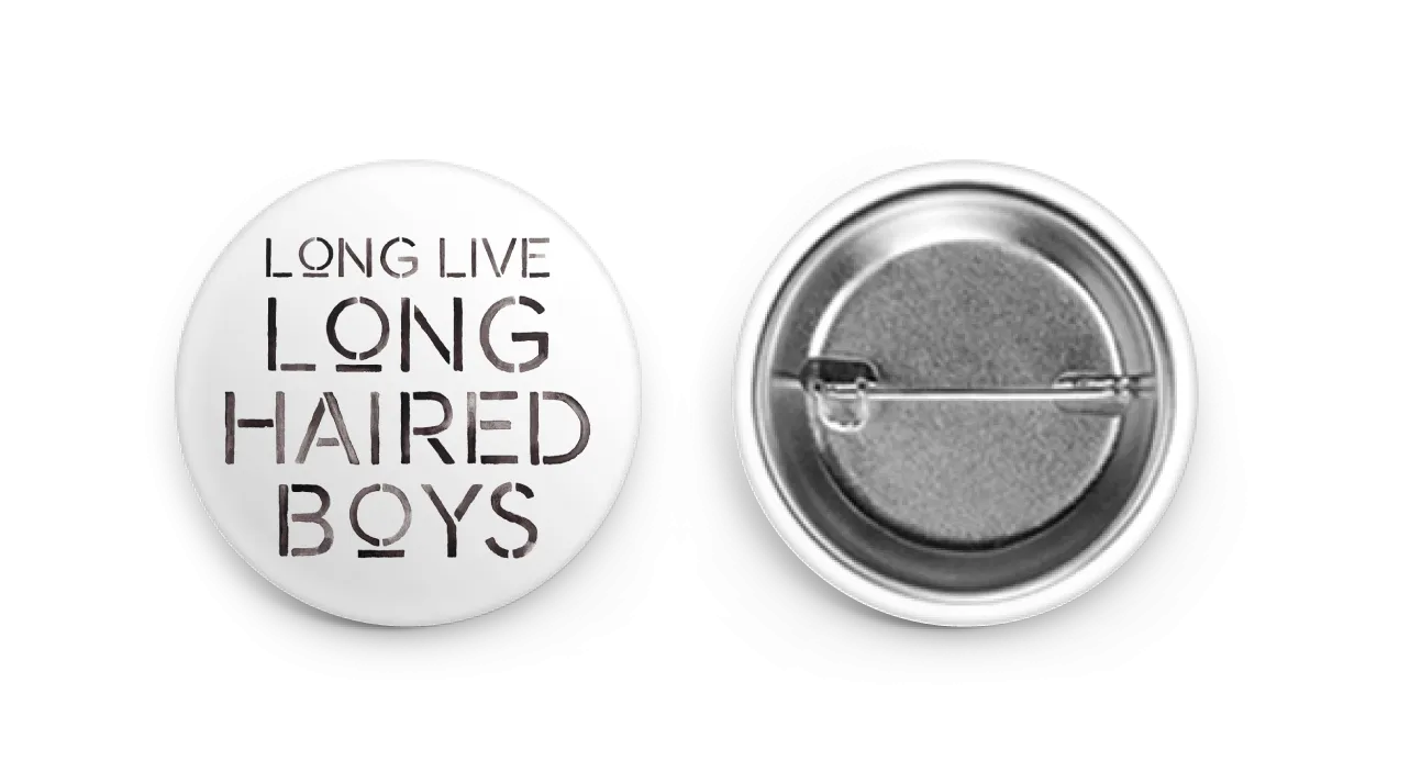 Long Live Long Haired Boys - Button